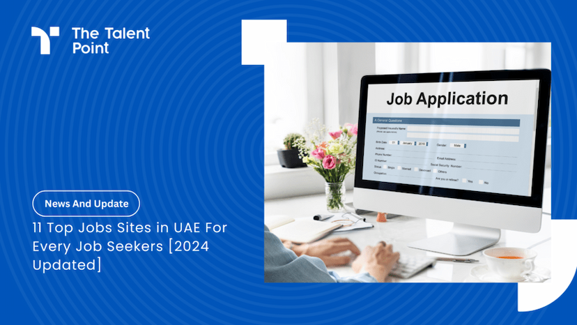 11 Top Job Sites in UAE For Every Job Seekers [2024 Updated]