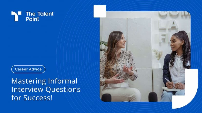 What are Informal Interview questions & how to triumph in them?