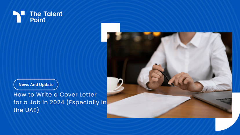 How to Write a Cover Letter for a Job in 2024 (Especially in the UAE)